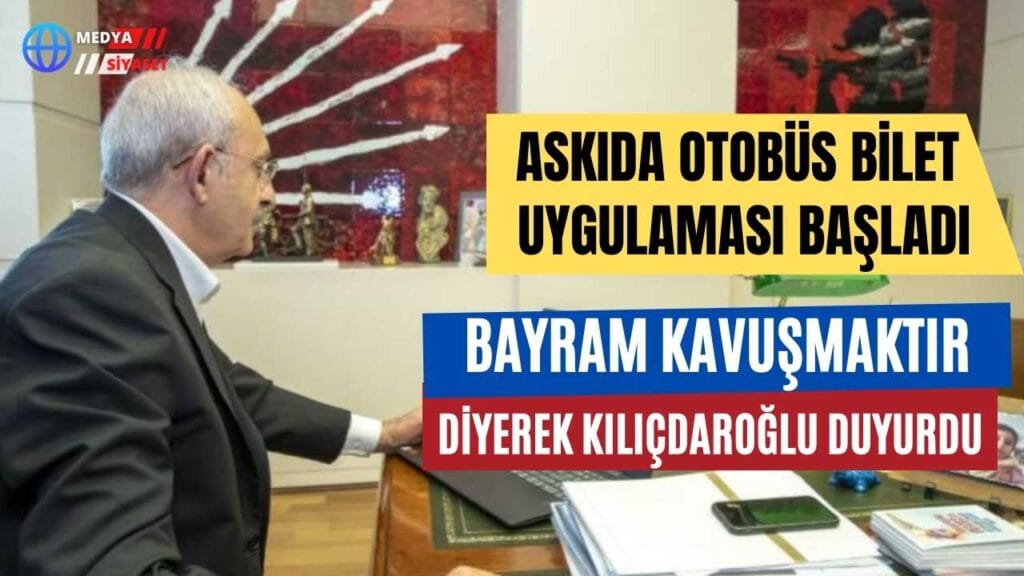 Kılıçdaroğlu duyurdu: Askıda Bilet uygulaması başladı