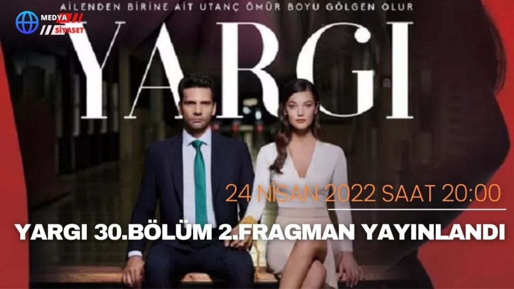 “YARGI” Dizisinin 30.Bölüm 2.Fragmanı Yayınlandı. Heyecan Yarattı