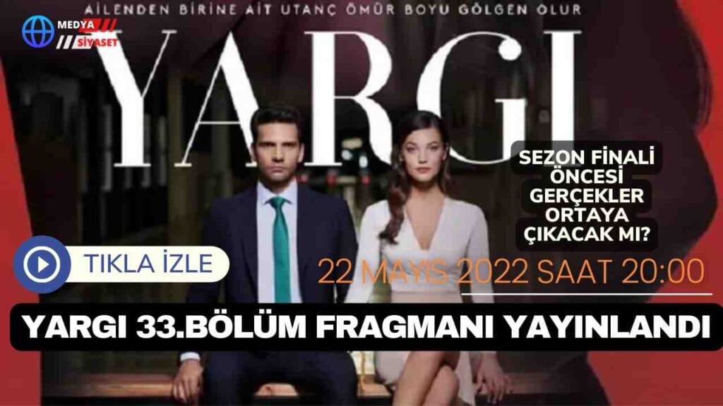 33.Bölüm Fragmanı Yayınlandı “Sezon Finali Öncesi Gerçekler Ortaya Çıkıyor mu?”