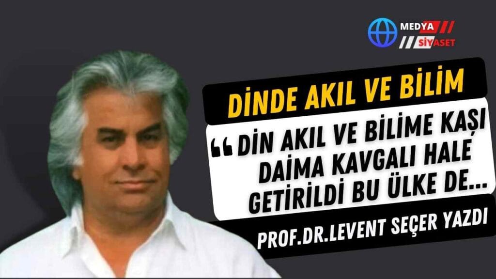 Dinde Akıl ve Bilim