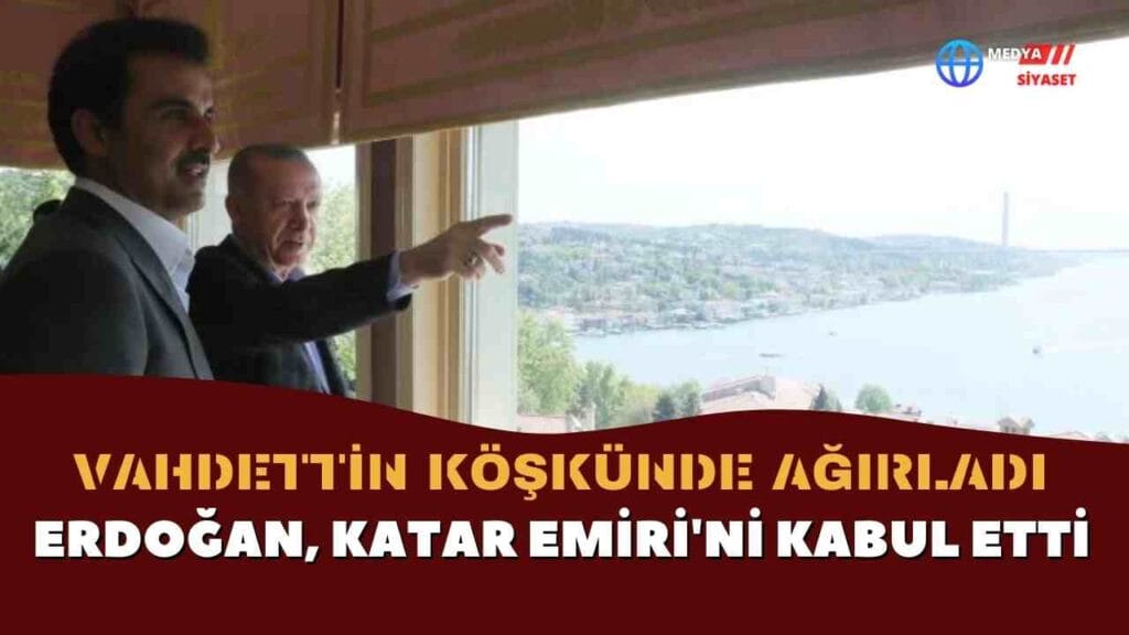 Erdoğan, Katar Emirini kabul etti