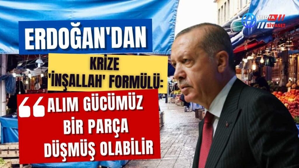 Erdoğan’dan krize ‘inşallah’ formülü