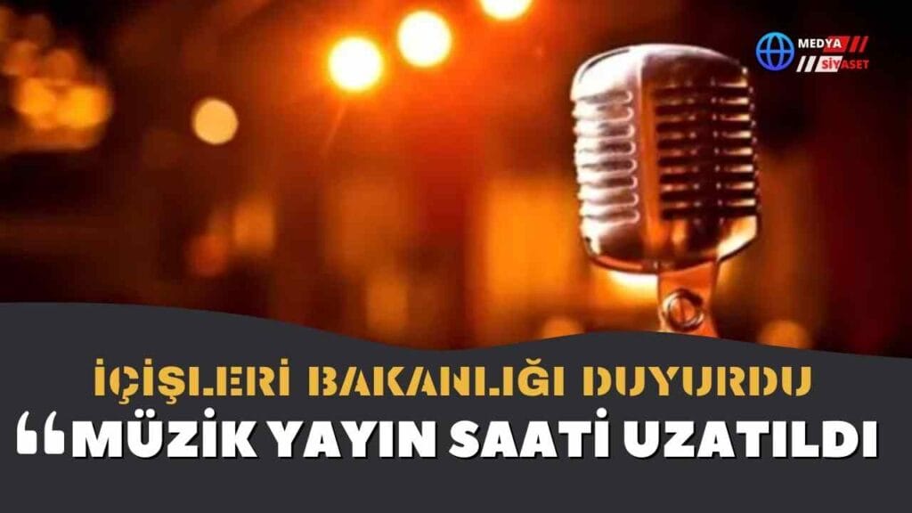 Müzik yayın saati uzatıldı