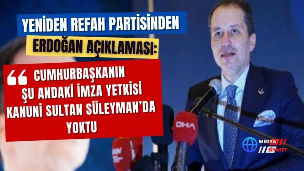 Yeniden Refah Partisinden Erdoğan açıklaması