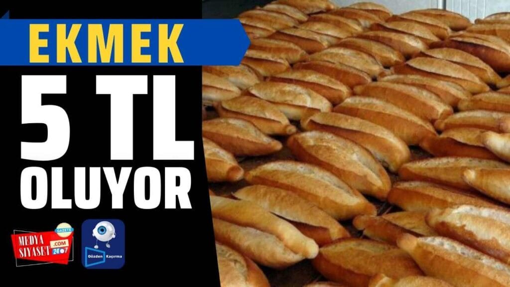 Ekmek 5 TL oluyor