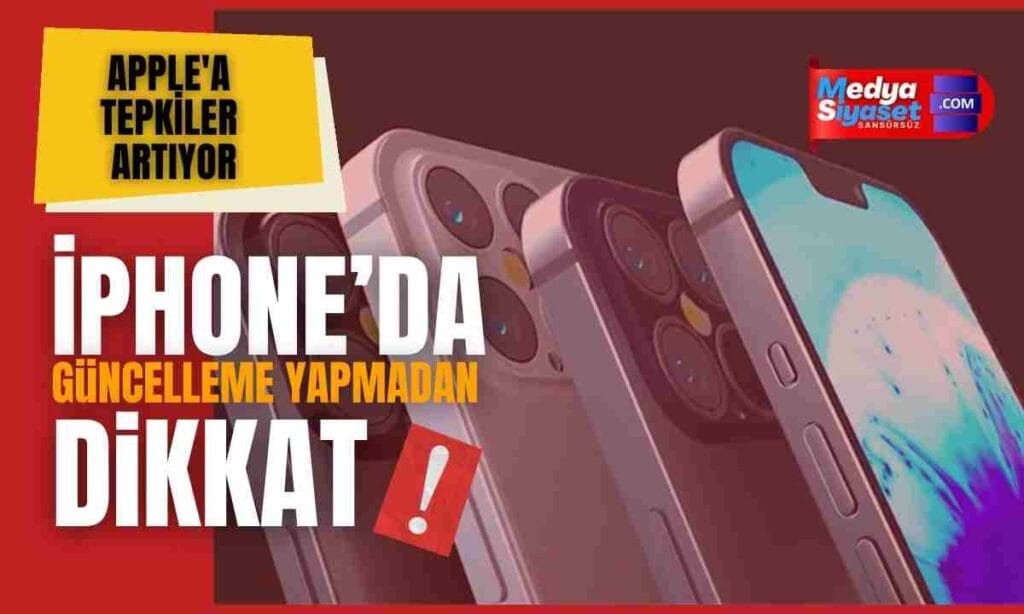 iPhone’da güncelleme yapmadan dikkat