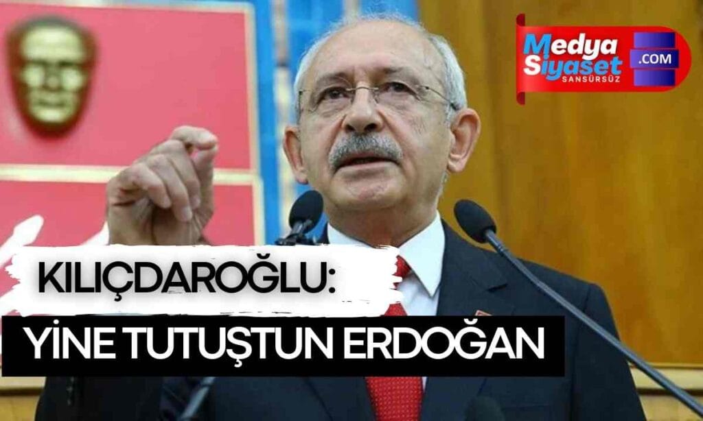 Kılıçdaroğlu’ndan Erdoğan’a: Yine tutuştun, trollerle algı peşindesin