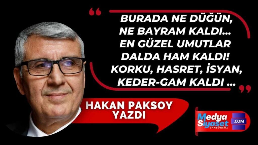 Nefret ve şiddetin hâkimiyeti | Hakan Paksoy Yazdı