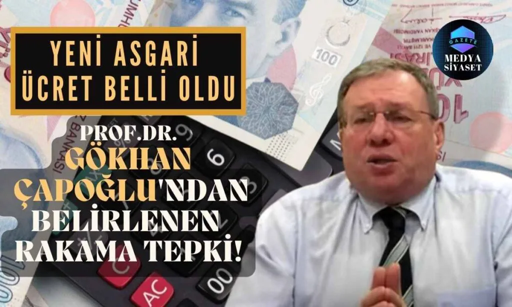 Prof.Dr. Gökhan Çapoğlu: Asgari ücret açlık sınırından 819 TL daha az. Herkese geçmiş olsun