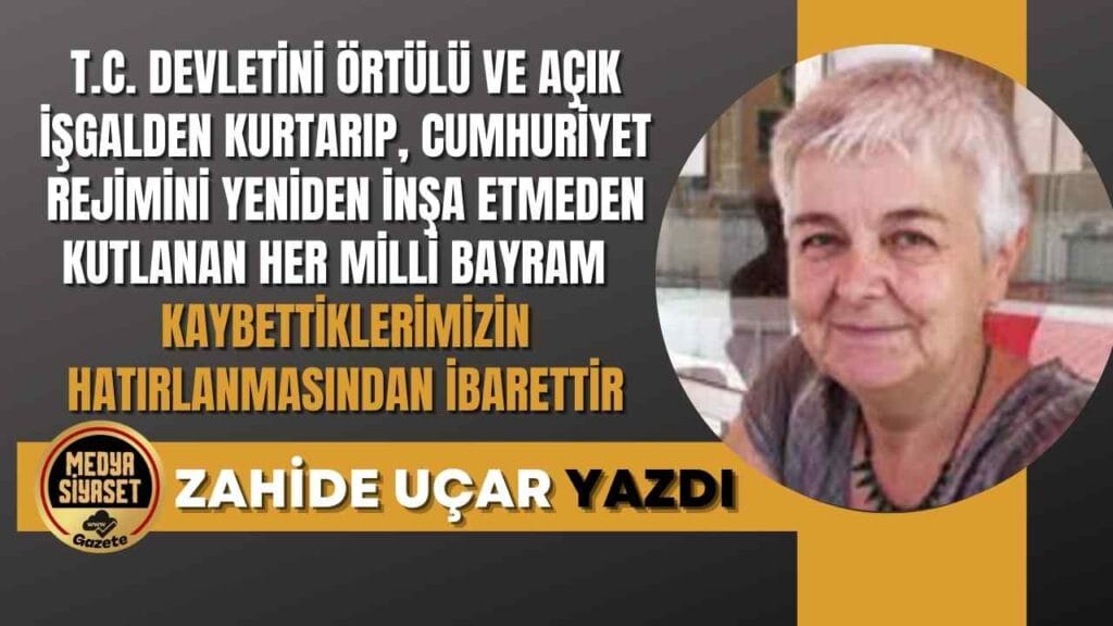 30 Ağustos Zafer Bayramı ve…. | Zahide Uçar Yazdı