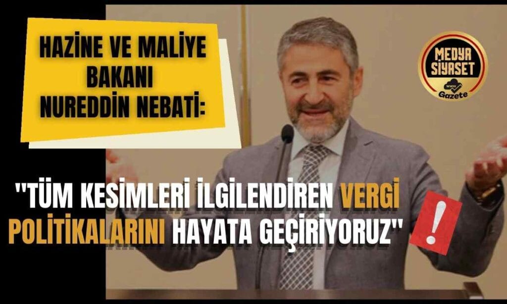 Bakan Nebati’den ‘Yeni Vergi Düzenlemesi” açıklaması