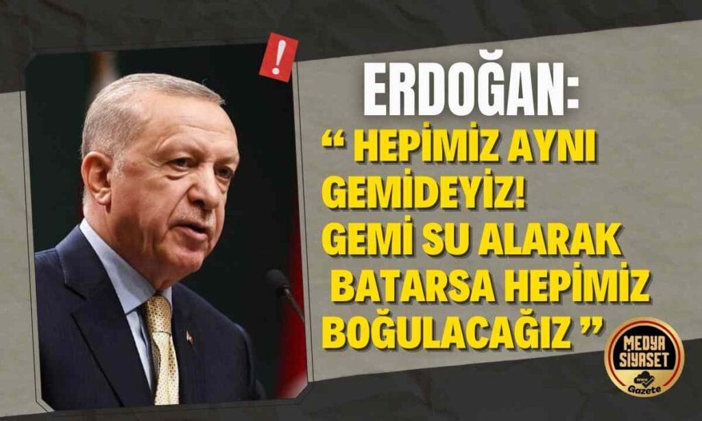 Cumhurbaşkanı Erdoğan yine sabır ve destek istedi