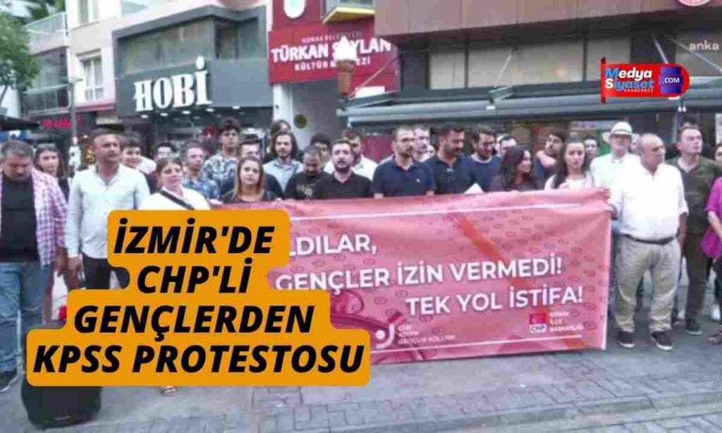 İzmir’de CHP’li gençlerden KPSS protestosu