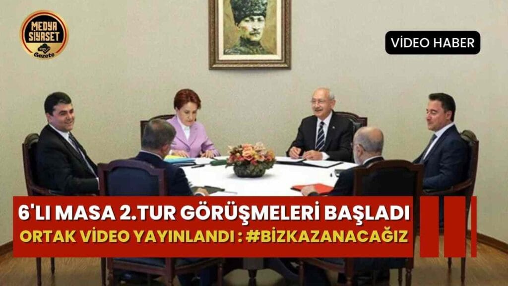 6’lı Masa’dan ortak video: #bizkazanacağız