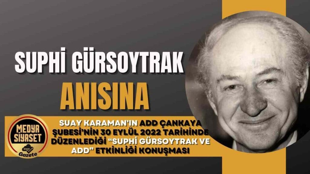 Suphi Gürsoytrak Anısına