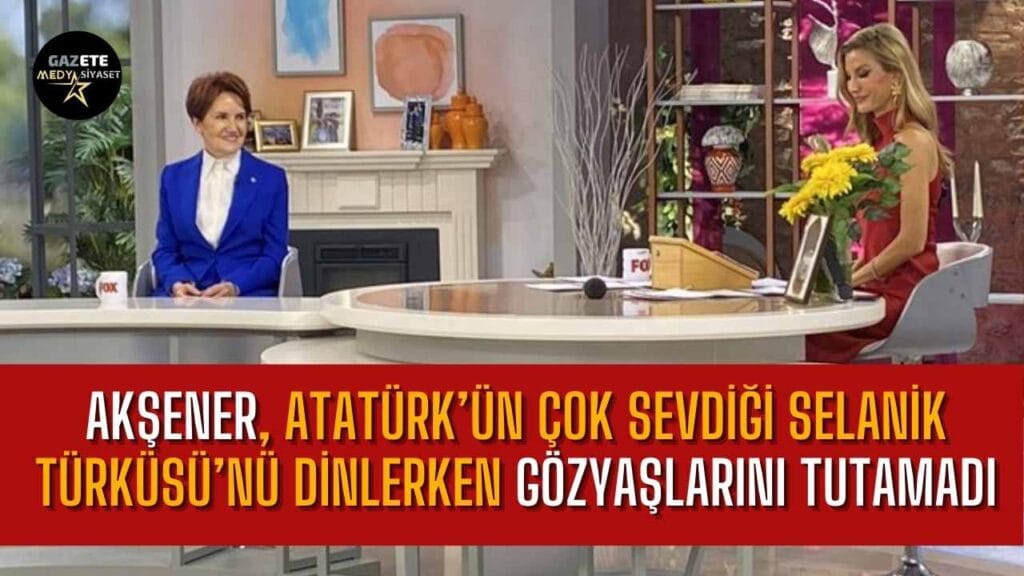 İYİ Parti Lideri Akşener’den duygusal anları