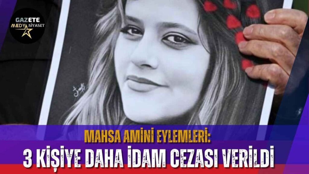 Mahsa Amini eylemleri: 3 kişiye daha idam cezası verildi