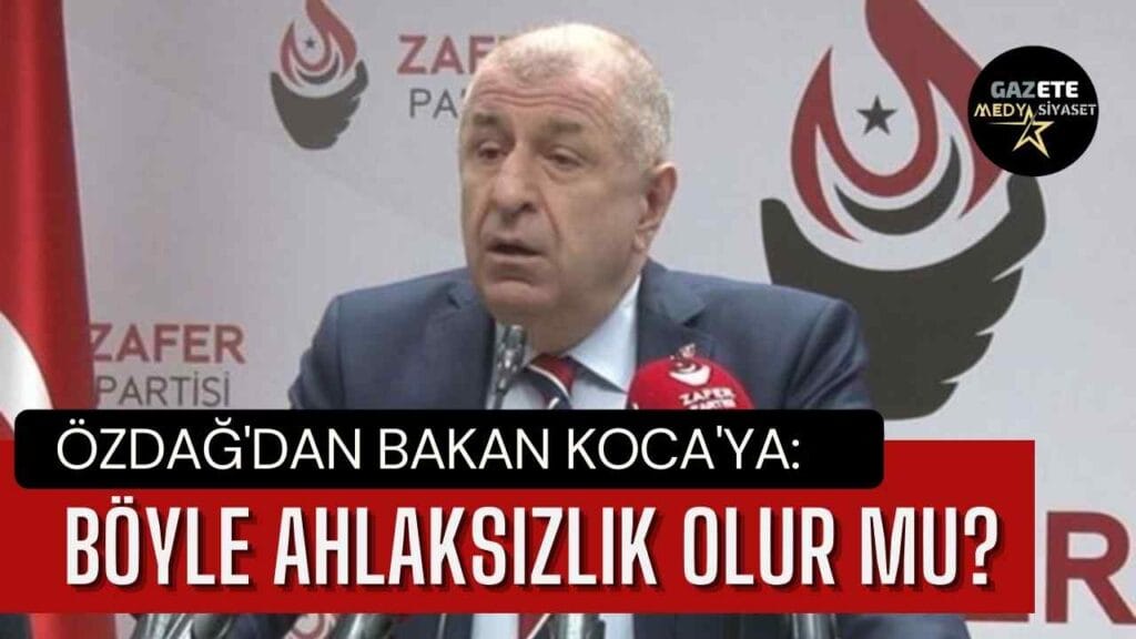 Ümit Özdağ’dan Bakan Koca’ya: Böyle Allahsızlık olur mu?