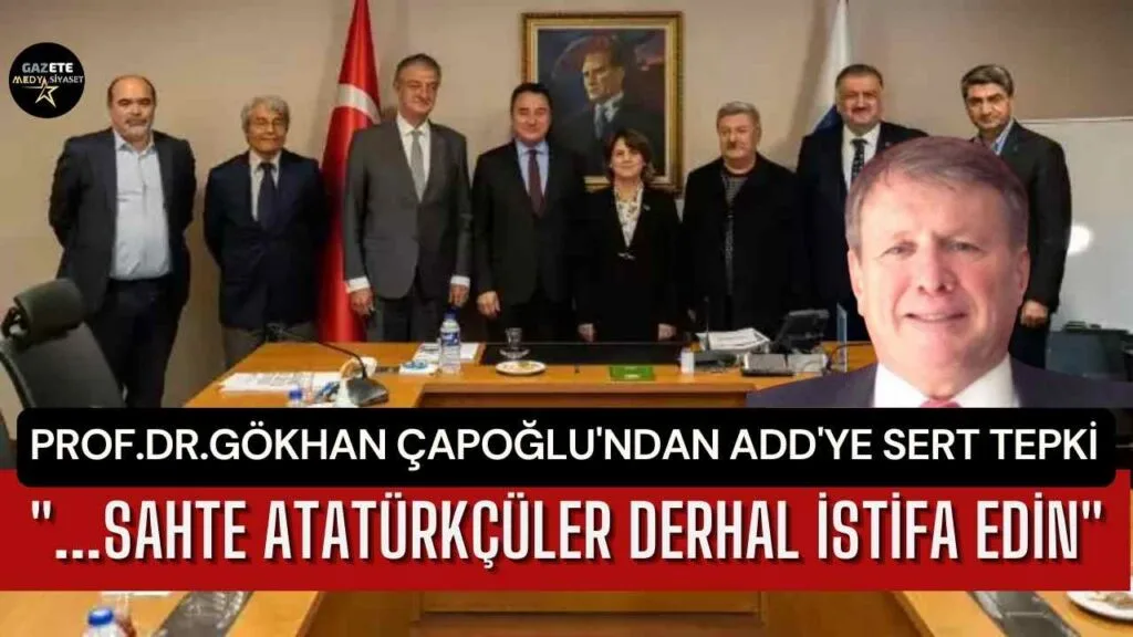 Prof.Dr.Gökhan Çapoğlu’ndan ADD’ye Sert Tepki