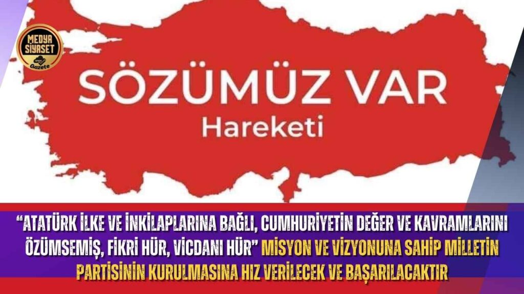 Sözümüz Var Hareketi Partileşiyor
