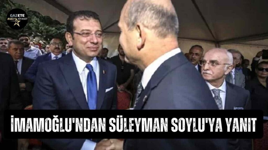 İmamoğlu’ndan Süleyman Soylu’ya yanıt: ‘ Hala okumamaya ezberden savurmaya devam ediyor’