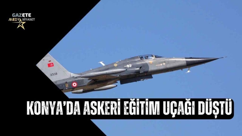 Konya’da askeri eğitim uçağı düştü