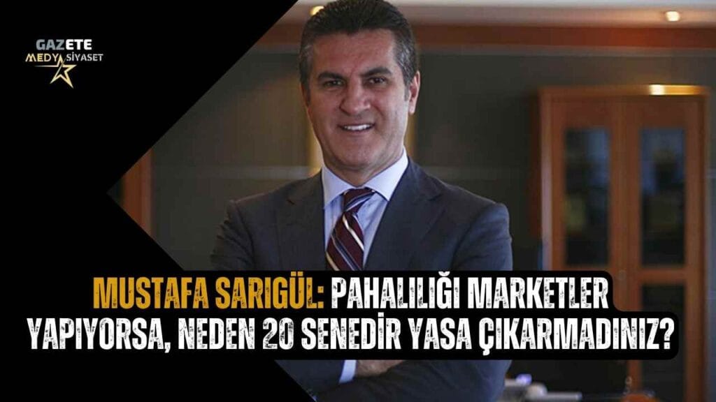 Marketler tartışmasına Mustafa Sarıgül’de katıldı