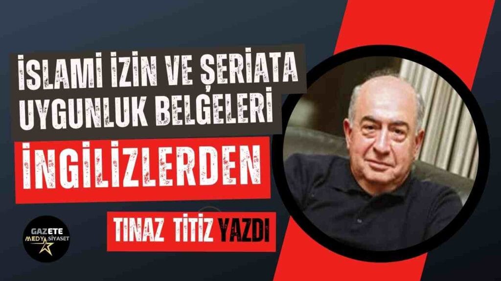 İslami izin ve şeriata uygunluk belgeleri İngilizlerden