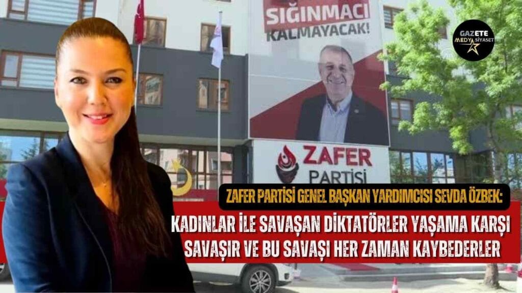 Zafer Partisi Genel Başkan Yardımcısı Sevda Özbek: Öfkelenmekte haklıyız
