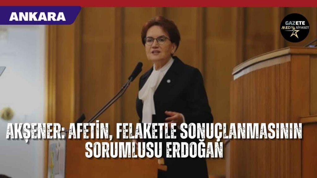 İYİ Parti Lideri Akşener partisinin TBMM grup toplantısında konuştu