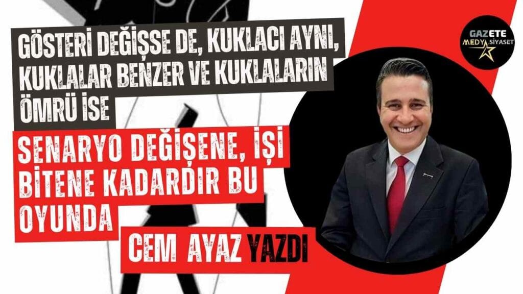 Kuklacı ve Kukla | Cem Ayaz Yazdı