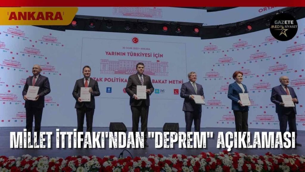 Millet İttifakından deprem açıklaması