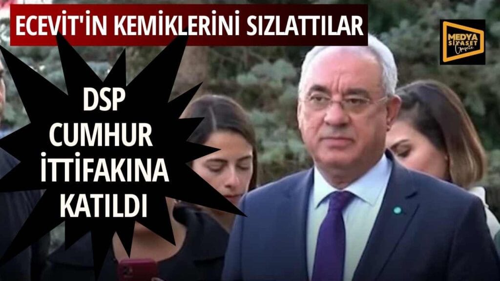 DSP Cumhur ittifakını destekleyeceğini açıkladı