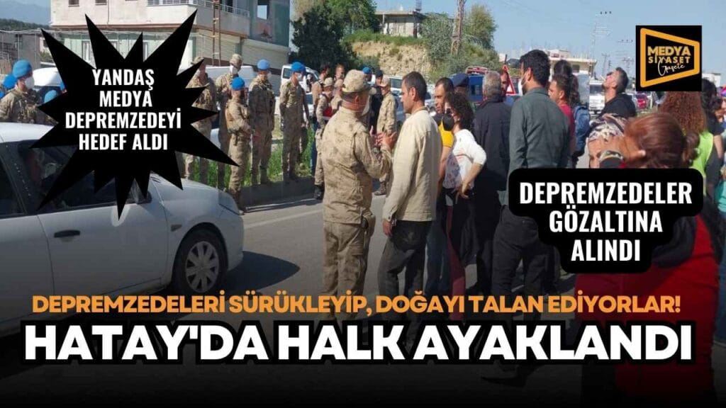 Hatay’da halk ayaklandı!