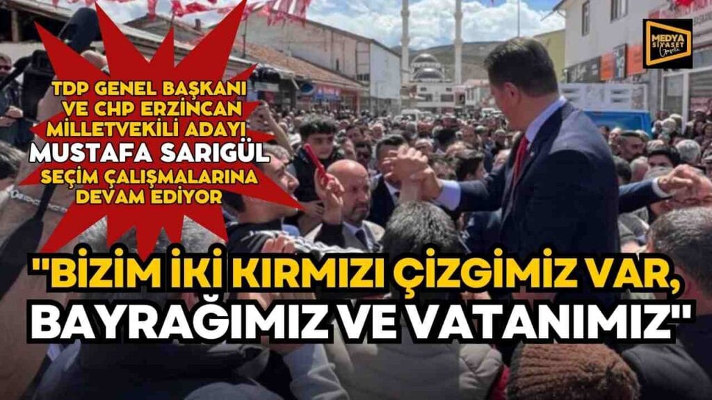 Mustafa Sarıgül: Bizim iki kırmızı çizgimiz var, bayrağımız ve vatanımız