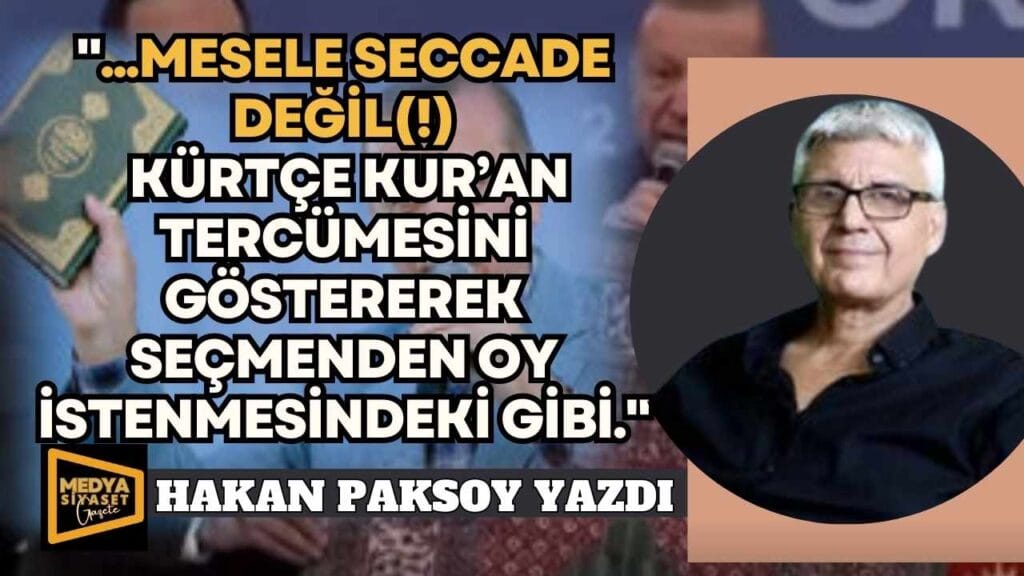 Yerlerde sürünen siyaset ve değişen tercihler | Hakan Paksoy Yazdı