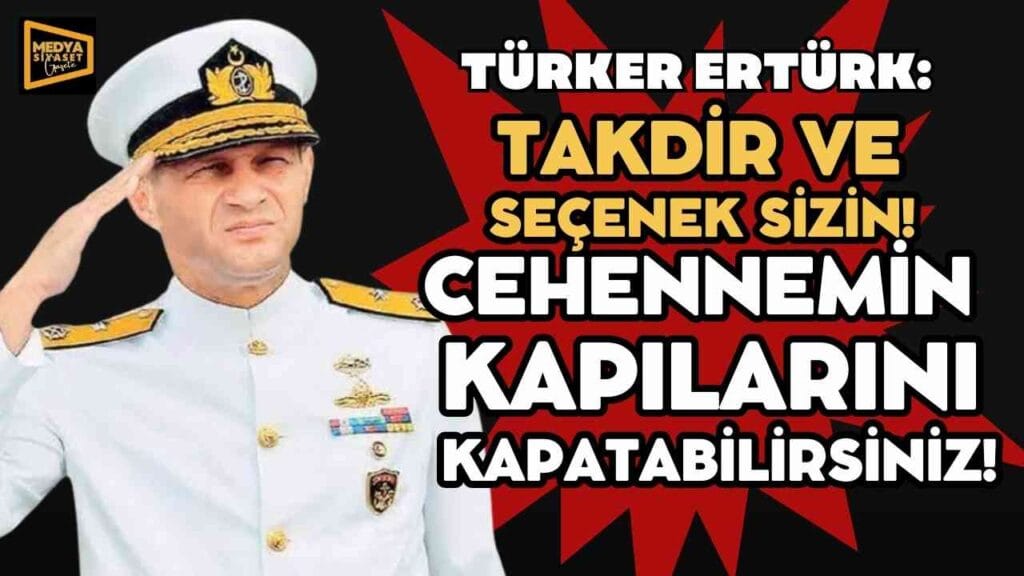 (E) Amiral Türker Ertürk’ten, Seçmene Hitler Almanya’sı Göndermeli Çağrı