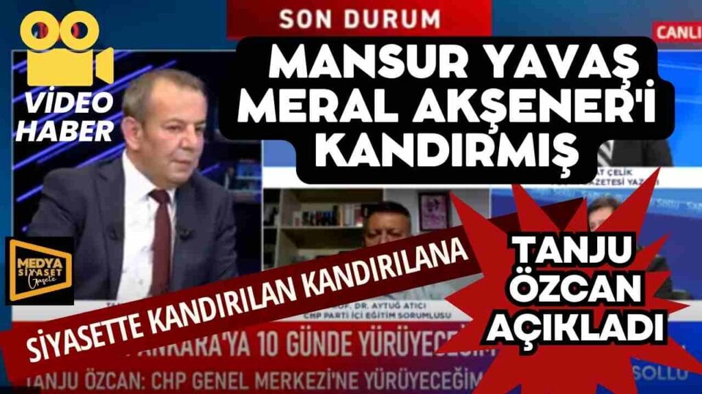 Tanju Özcan: Meral Hanım, Mansur Bey’in oyununa geldi | VİDEO HABER-TIKLA İZLE