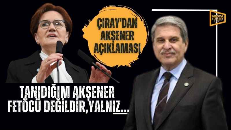 Akşener hakkındaki FETÖ davasında 7 yıl sonra karar çıktı…Aytun Çıray’dan dikkat çeken açıklama