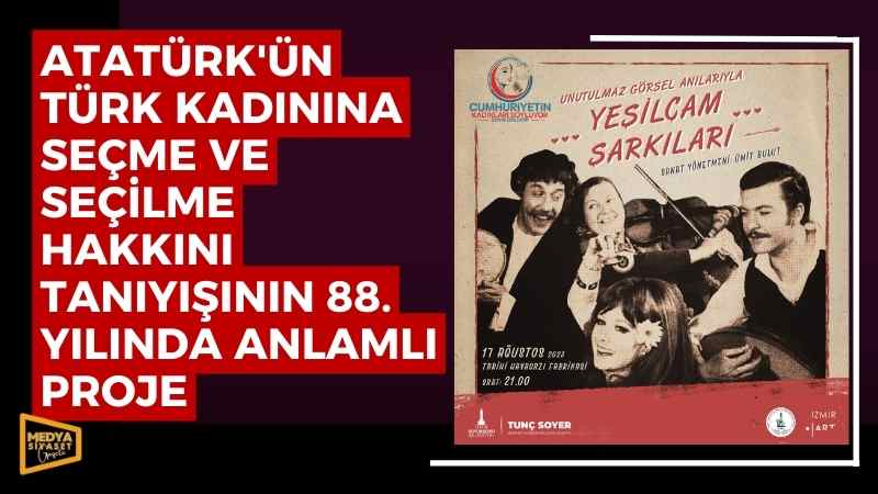 Unutulmaz Şarkıları ve Görsel Anılarıyla ‘YEŞİLÇAM’