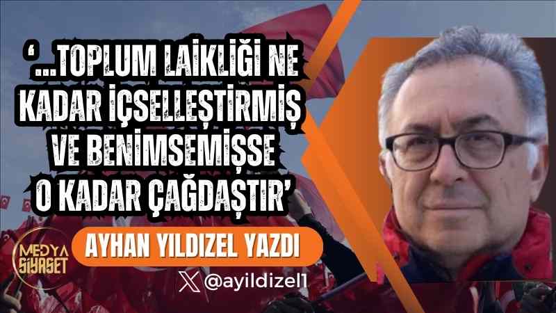 İkinci Yüzyılına Girerken Cumhuriyetimiz | Ayhan Yıldızel