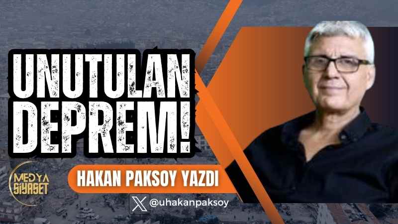 Unutulan deprem: Asrın felaketine doğru 1 | Hakan Paksoy Yazdı