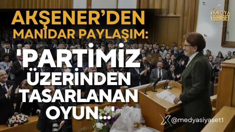 Meral Akşener’den  manidar paylaşım
