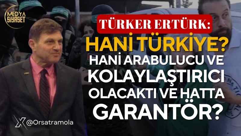 Türker Ertürk :Hamasçılık yaparak arabulucu olunmuyormuş!