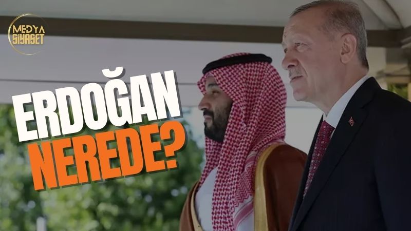 Suudi krizi sonrası herkes bu soruya cevap arıyor: Erdoğan nerede?