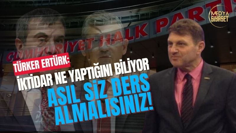 Türker Ertürk’ten Milli Eğitim Bakanına ve CHP’ye Tepki