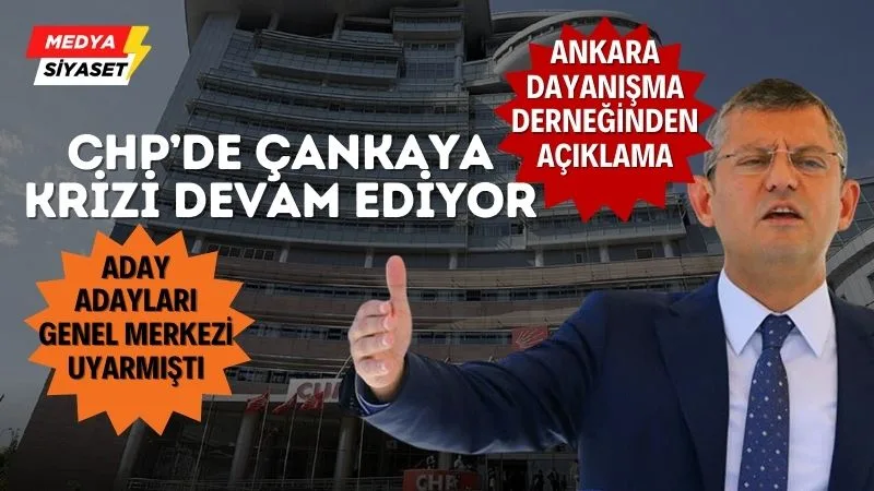 Çankaya’da aday krizi devam ediyor…Ankara dayanışma derneğinden açıklama