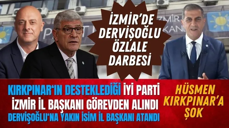 İYİ Parti İzmir’de deprem…İl Başkanı Sinan Bezircilioğlu görevden alındı