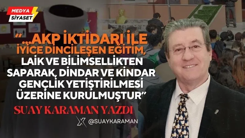 Laik Eğitim | Suay Karaman Yazdı