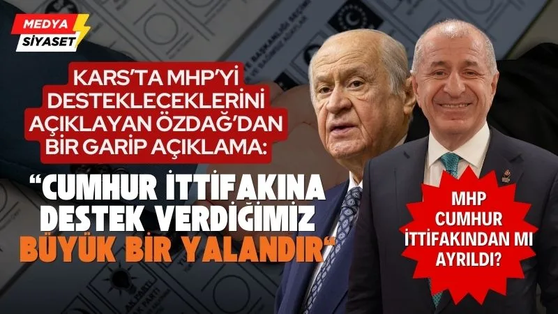 Zafer Partisi Genel Başkanı Ümit Özdağ’dan Kars açıklaması: ‘Cumhur’a destek’ büyük bir yalan